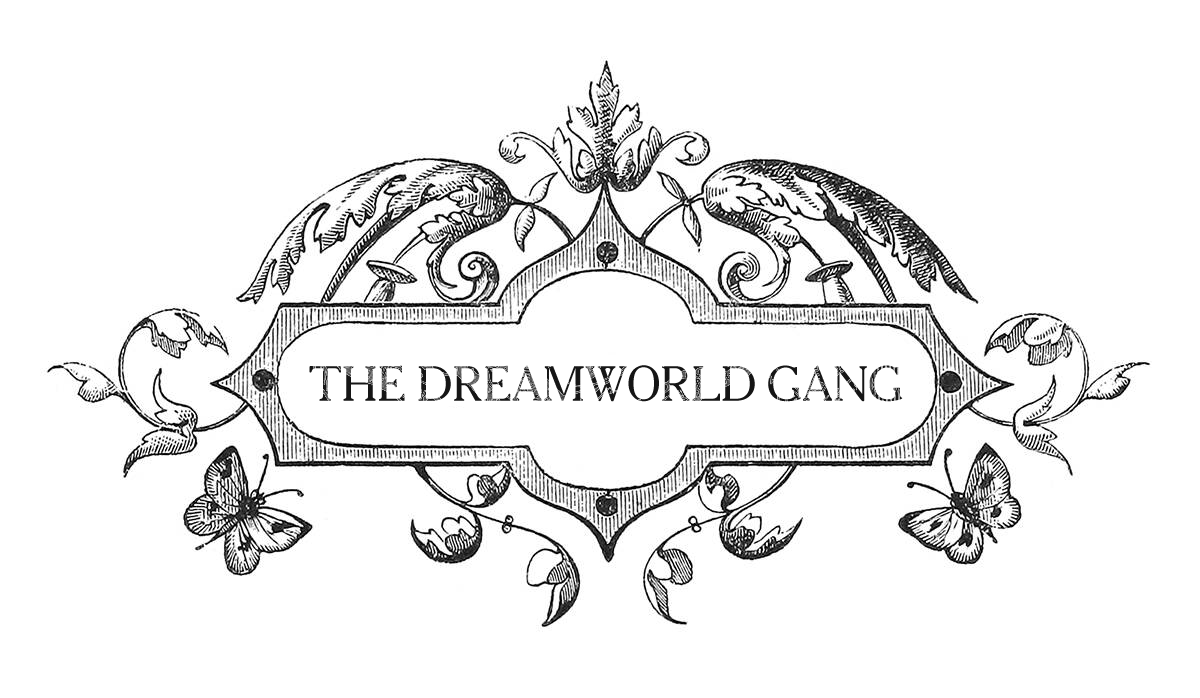 Dreamworld Gang title